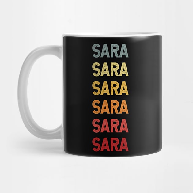 Sara Name Vintage Retro Gift Called Sara by CoolDesignsDz